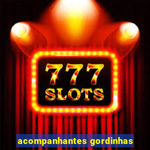 acompanhantes gordinhas